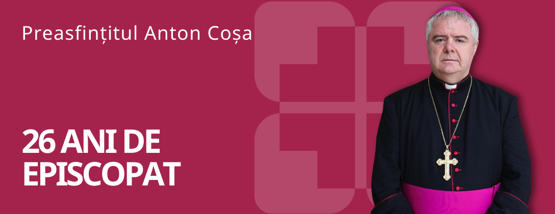 26 de ani de slujire episcopală